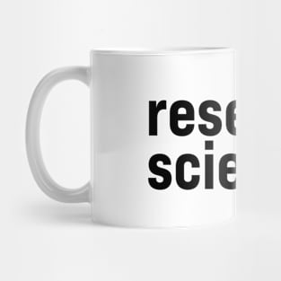 Research Scientist Mug